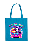 Duck Off Tote Bag