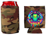 Dont be a prick Stubby Holder