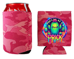 Dont be a prick Stubby Holder