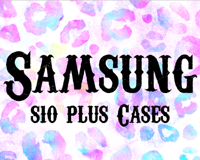 Samsung S10 plus Case
